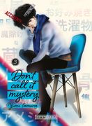 DON'T CALL IT MYSTERY 3 (DON'T CALL IT MYSTERY 3)