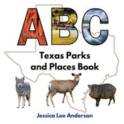 ABC Texas Parks and Places Book (en Inglés)