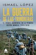 La Guerra de las Trincheras