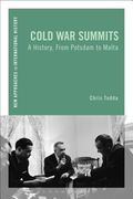 Cold War Summits: A History, from Potsdam to Malta (en Inglés)