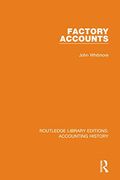 Factory Accounts (Routledge Library Editions: Accounting History) (en Inglés)