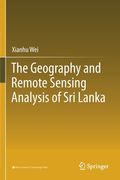 The Geography and Remote Sensing Analysis of Sri Lanka (en Inglés)