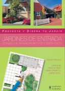 Jardines de Entrada (Proyecta y Diseña tu Jardín)