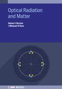 Optical Radiation and Matter (en Inglés)