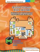 Funkytown fun House Student Mathematicians Journal: Focusing on Proportional Reasoning & Similarity (Project m3, Level 5) (en Inglés)