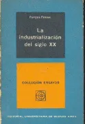 La industrializacion del siglo XX