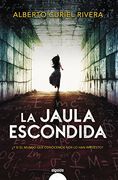 La jaula escondida (Algaida Literaria - Algaida Narrativa)