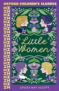 Little Women (Oxford Children's Classics) 
