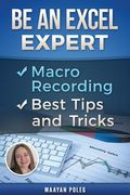 Be an Excel Expert: Comprehensive Course (en Inglés)
