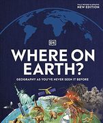 Where on Earth? Our World as You'Ve Never Seen it Before (en Inglés)