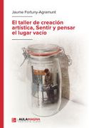 Ibd - el Taller de Creación Artística, Sentir y Pensar el Lugar Vacío