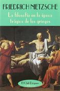 La Filosofía en la Época Trágica de los Griegos