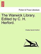 the warwick library. edited by c. h. herford. (en Inglés)