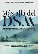 MÁS ALLÁ DEL DSM. HACIA UNA ALTERNATIVA BASADA EN PROCESOS PARA EL DIAGNÓSTICO Y EL TRATAMIENTO DE LA SALUD MENTAL