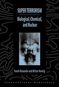 Super Terrorism: Biological, Chemical, and Nuclear (en Inglés)