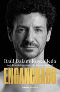 Enganchado - Raul Balam Ruscalleda - Libro Físico