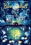 Out of the Wild Night 