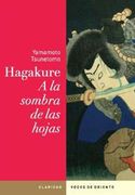 Hagakure a la Sombra de las Hojas