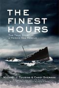 The Finest Hours (Young Readers Edition): The True Story of a Heroic Sea Rescue (True Storm Rescues) (en Inglés)