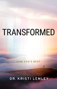 Transformed: Live God's Best (en Inglés)