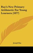 ray's new primary arithmetic for young learners (1877)