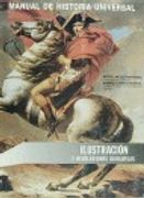 Manual de la Historia Universal. Ilustracion y Revolucion Burgesa. Vol