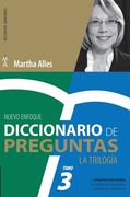 Diccionario de Preguntas. La Trilogía. VOL 3: Las preguntas para evaluar las competencias más utilizadas en Gestión por competencias (in Spanish)