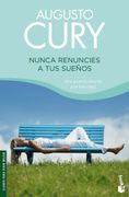 Nunca Renuncies a tus Sueños