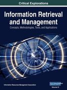 Information Retrieval and Management: Concepts, Methodologies, Tools, and Applications, VOL 4 (en Inglés)