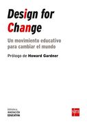 Design for Change: Un Movimiento Educativo Para Cambiar el Mundo