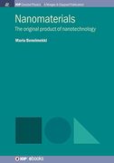 Nanomaterials: The Original Product of Nanotechnology (Iop Concise Physics) (en Inglés)