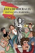 Esta Democracia es una Coña Marinera