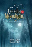 Cecelia by Moonlight (en Inglés)