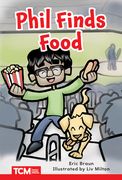 Phil Finds Food: Level 2: Book 3 (en Inglés)