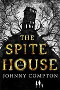 The Spite House: A Novel (en Inglés)