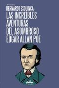 LAS INCREIBLES AVENTURAS DEL ASOMBROSO EDGAR ALLAN POE (in Spanish)