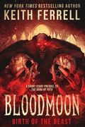 Bloodmoon: Birth of the Beast (en Inglés)
