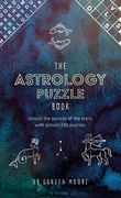 The Astrology Puzzle Book: Unlock the Secrets of the Stars with 100 Puzzles (en Inglés)
