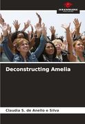 Deconstructing Amelia