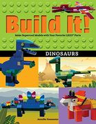 Build it! Dinosaurs: Make Supercool Models With Your Favorite Lego(R) Parts (Brick Books) (en Inglés)