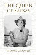 The Queen of Kansas (en Inglés)