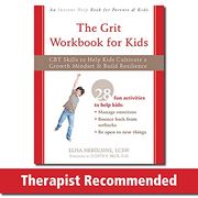 The Grit Workbook for Kids: Cbt Skills to Help Kids Cultivate a Growth Mindset and Build Resilience (en Inglés)