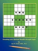 the sudoku diet: creating your optimal health through logic (en Inglés)