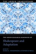 The Arden Research Handbook of Shakespeare and Adaptation (en Inglés)