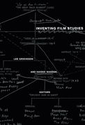 Inventing Film Studies (en Inglés)