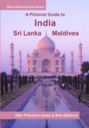 India, Sri Lanka & Maldives: A Pictorial Guide (en Inglés)