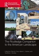 The Routledge Companion to the American Landscape (Routledge International Handbooks) (en Inglés)