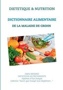 Dictionnaire Alimentaire de la Maladie de Crohn (en Francés)