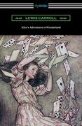Alice'S Adventures in Wonderland (Illustrated by Arthur Rackham) 