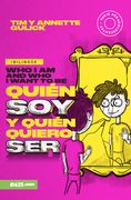 Quién Soy Y Quién Quiero Ser (Bilingüe) (in Spanish)